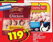 Farmer's Choice/Country Fair Frozen Mixed Chicken Portions With 15% Brine-4.2Kg Each