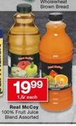 Real McCoy 100% Fruit Juice Blend-1.5Ltr Each