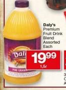 Daly’s Premium Fruit Drink Blend-1.5Ltr Each