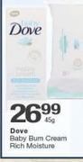 Dove Baby Bum Cream Rich Moisture-45g