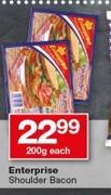Enterprise Shoulder Bacon-200g Each