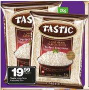 Tastic Long Grain Parboiled Rice-2kg Each