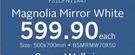 Magnolia Mirror White 500x700mm-Each