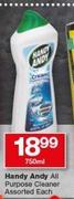 Handy Andy All Purpose Cleaner Assorted-750ml Each