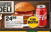 Cheese/ Chicken Burger Each & 330ml Coca-Cola Regular/ Light Zero Cold Drink-For Both 