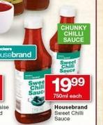 Housebrand Sweet Chilli Sauce-750ml Each