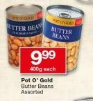 Pot O' Gold Butter Beans Assoretd-400g Each
