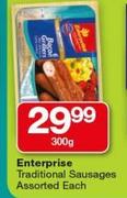 Enterprise Traditional Sausages Assorted-300g Each