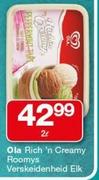 Ola Rich n Creamy Roomys Verskeidenheid-2Ltr Elk