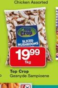 Top Crop Gesnyde Sampioene-1Kg