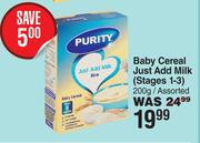 Purity Baby Cereal Just Add Milk (Stages 1-3) Assorted-200g