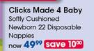 Clicks Made 4 Baby Softly Cushioned Newborn 22 Disposable Nappies-Per Pack 