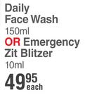 OXY Daily Face Wash 150ml Or Emergency Zit Blitzer 10ml-Each