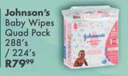 Johnson's Baby Wipes Quad Pack-288's/224's Pack Each