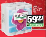 Spar Toilet Tissue Mini 1 Ply-18s Pack