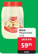 Nola Mayonnaise-1.5Kg Each