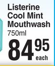 Listerine Cool Mint Mouthwash-750ml Each