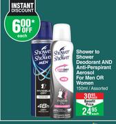 Shower To Shower Deodorant & Anti Perspirant Aerosol For Men Or Women Assorted-150ml Each