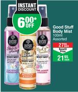 Good Stuff Body Mist Assorted-100ml Each