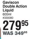 Gaviscon Double Action Liquid-600ml