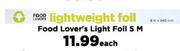 Food Lover's Light Foil-5M Each