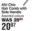 Afri Chic Hair Comb With Side Handle Assorted Colours