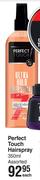 Perfect Touch Hair Spray Assorted-350ml Each