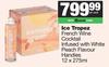 Ice Tropez French Wine Cocktail Infused With White Peach Flavour Handies-12 x 275ml Per Pack