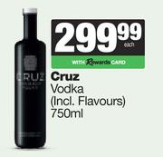 Cruz Vodka (Incl Flavours)-750ml