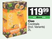 Ciao Cocktails (Incl Variants)-2Ltr