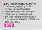 PC Piranha Controller Fire