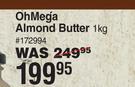 Oh Mega Almond Butter-1kg