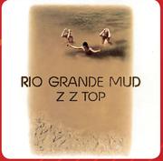 Rio Grande Mud Z Z Top Vinyl