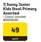 Sunny Junior Kids Stool Primary Assorted-Each