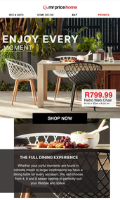Mr Price Home : Enjoy Every Moment (Request Valid Dates From Retailer)