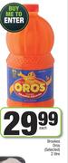 Brookes Oros (Selected)-2Litre Each