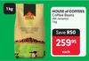 House Of Coffees Coffee Beans (All Variants)-1Kg Each