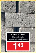 Cement BM Stock Bricks-Per Brick Collected