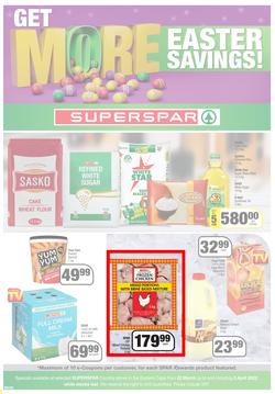 SUPERSPAR EASTERN CAPE : Get More Easter Savings (22 March - 03 April 2022) | Valid In Butterworth, Cofimvaba, Daku, Engcobo, Georgious, Highway, Kwantu, Mdantsane, Ndu, New Brighton, Protea, Zonke, page 1