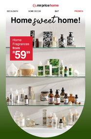 Mr Price Home : Home Sweet Home (Request Valid Dates From Retailer)