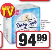 Baby Soft Toilet Tissue Rolls 2 Ply-18's Per Pack