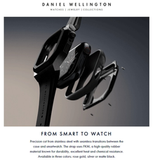 Daniel Wellington : From Smart To Watch (Request Valid Dates From Retailer)