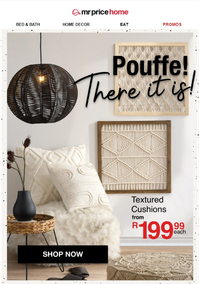 Mr Price Home : Pouffe! There It Is (Request Valid Dates From Retailer)