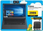 Proline V-Series Intel Celeron Laptop-Per Bundle