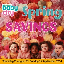 Baby City : Spring Savings (15 August - 15 September 2024)