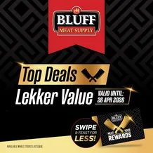 Bluff Meat Supply : Top Deals, Lekker Value (21 April - 26 April 2026)