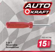 Auto Kraft 2 In 1 Reversible Screwdriver FED.VIC786-Each
