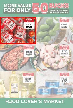 Food Lover's Market Gauteng, Limpopo, North West, Mpumalanga, Free State & Northern Cape : More Value For Only 50 Bucks (22 May - 28 May 2023), page 1