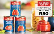 La Belinda Chopped Or Peeled Tomatoes-For Any 3 x 400g