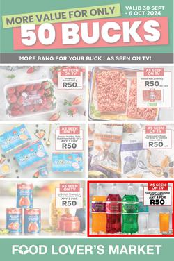 Food Lover's Market Gauteng, Limpopo, North West, Mpumalanga, Free State : 50 Bucks (30 September - 06 October 2024), page 1